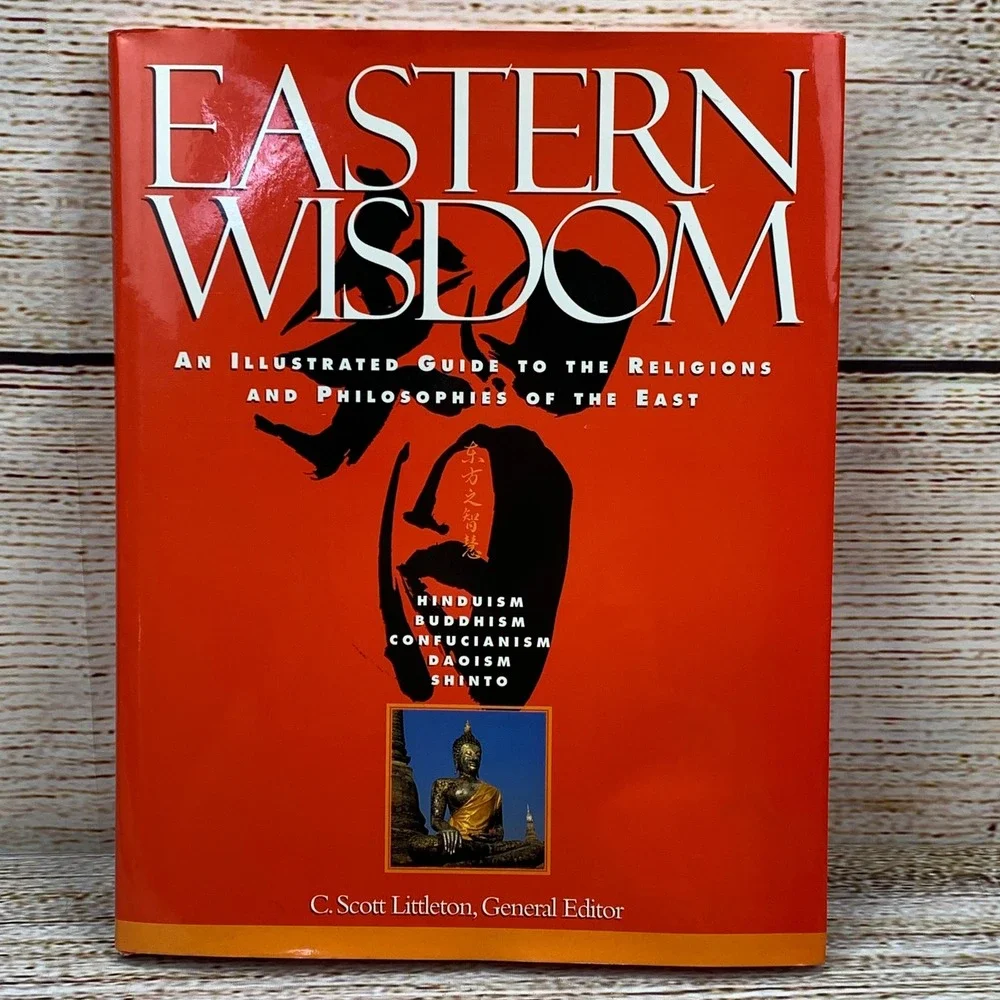 Eastern Wisdom An Illustrated Guide Religions Philosophies of the East Book 1996